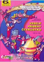 VESELÉ PŘÍBĚHY ČTYŘLÍSTKU - 6. VELKÁ KNIHA